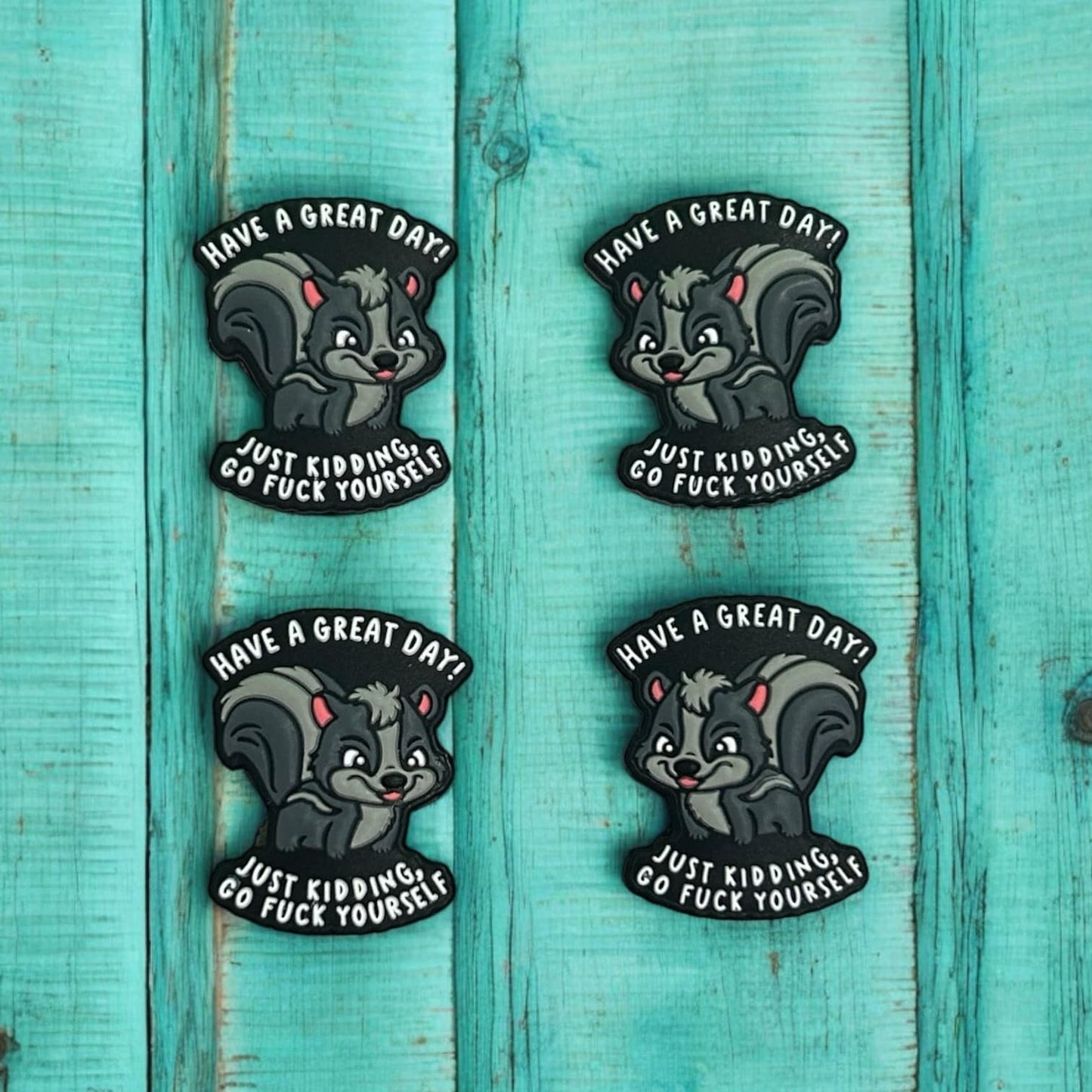 Have a Great Day, F*ck Off