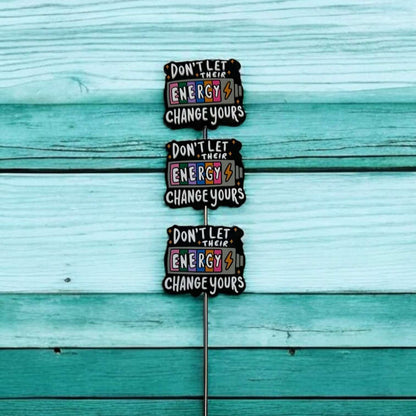 Don't Let Their Energy Change Yours