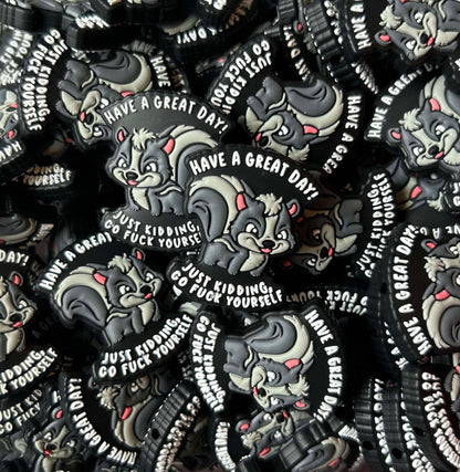 Have a Great Day, F*ck Off