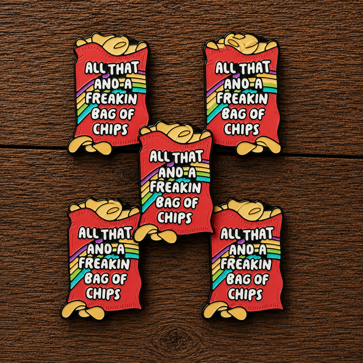 All That and a Freakin Bag of Chips