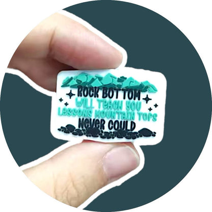 Rock Bottom Will Teach You Lessons Mountain Tops Never Could