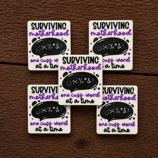Surviving Motherhood One Cuss Word at a Time