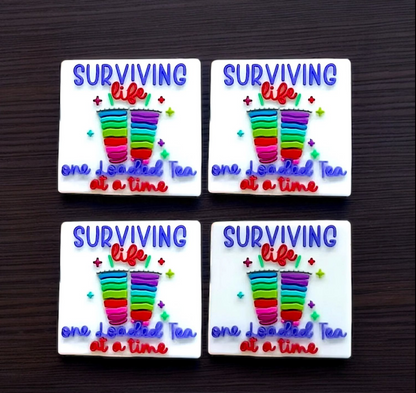 Surviving Life One Loaded Tea at a Time